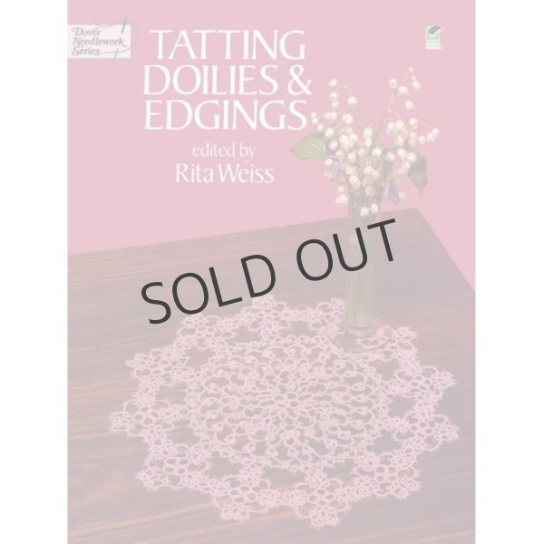 画像1: Tatting Doilies and Edgings (Dover Knitting, Crochet, Tatting, Lace) [ペーパーバック] (1)